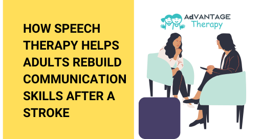 Effective Speech Therapy for Stroke Survivors - Advantage Therapy