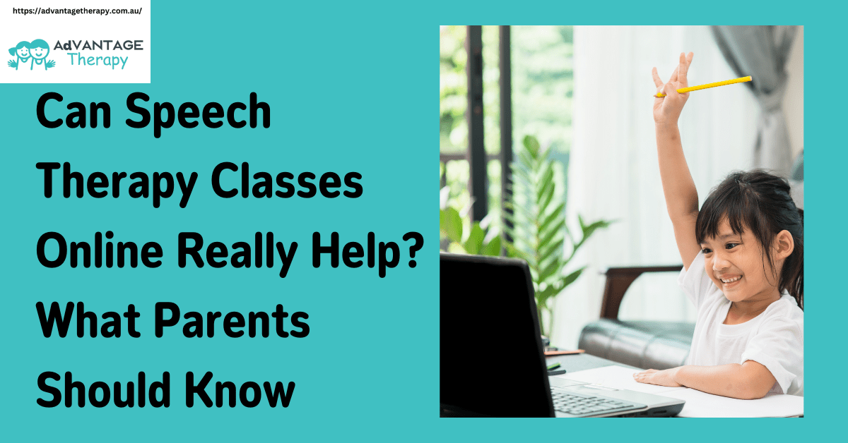 Can Speech Therapy Classes Online Really Help? What Parents Should Know
