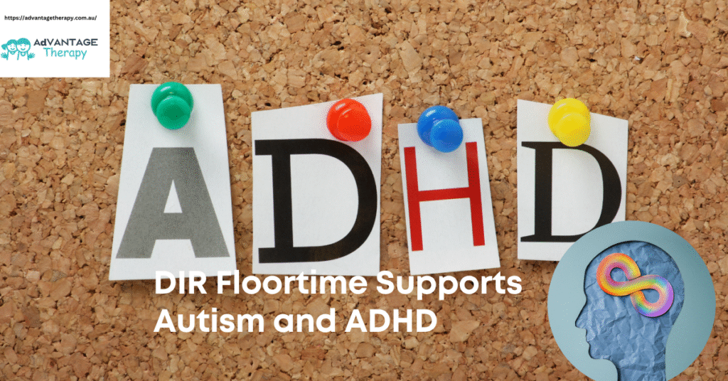 DIR Floortime Supports Autism and ADHD