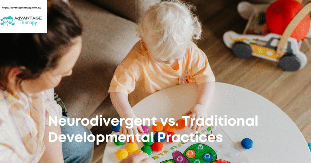 Neurodivergent vs. Traditional Developmental Practices What’s the Difference