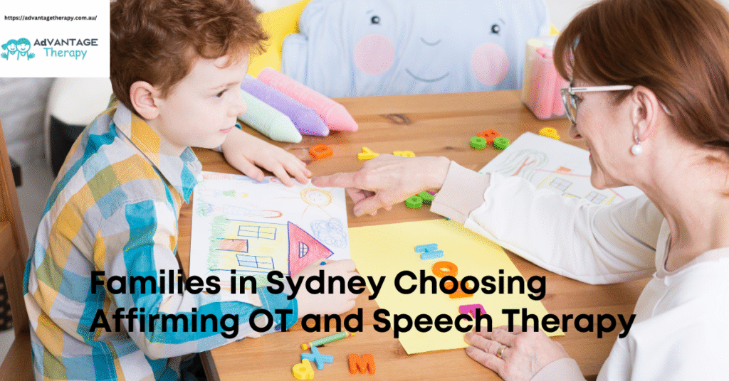 Why Families in Sydney Are Choosing Affirming OT and Speech Therapy